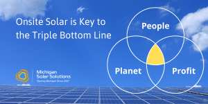 How to Improve Your Triple Bottom Line with Onsite Solar